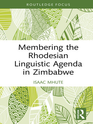 cover image of Membering the Rhodesian Linguistic Agenda in Zimbabwe